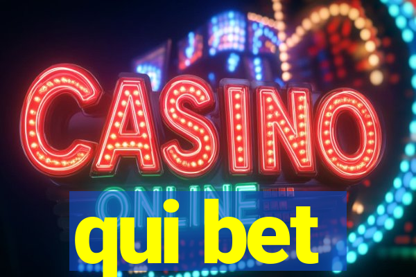 qui bet